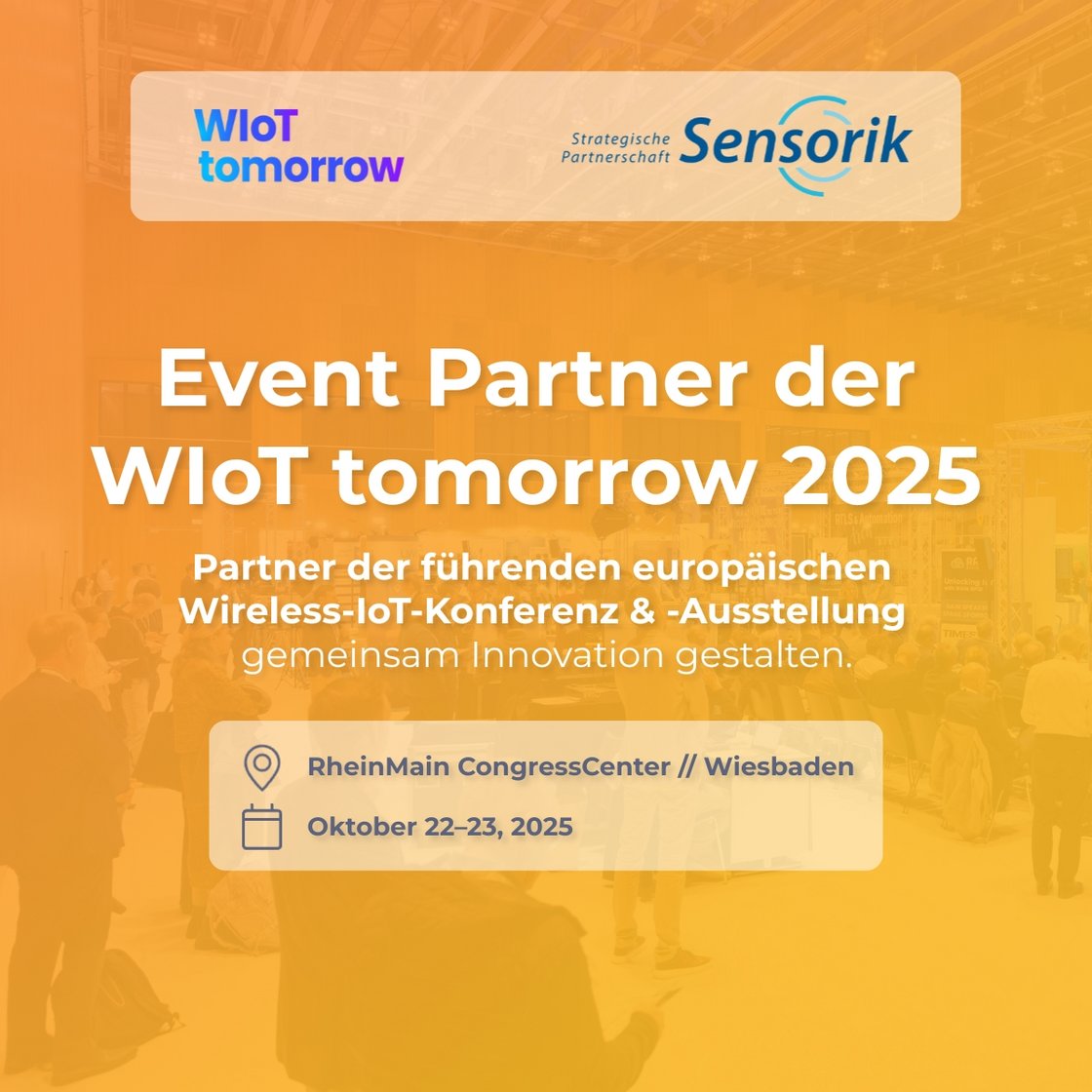 Strategische Partnerschaft Sensorik ist Event Partner der WIoT tomorrow 2025